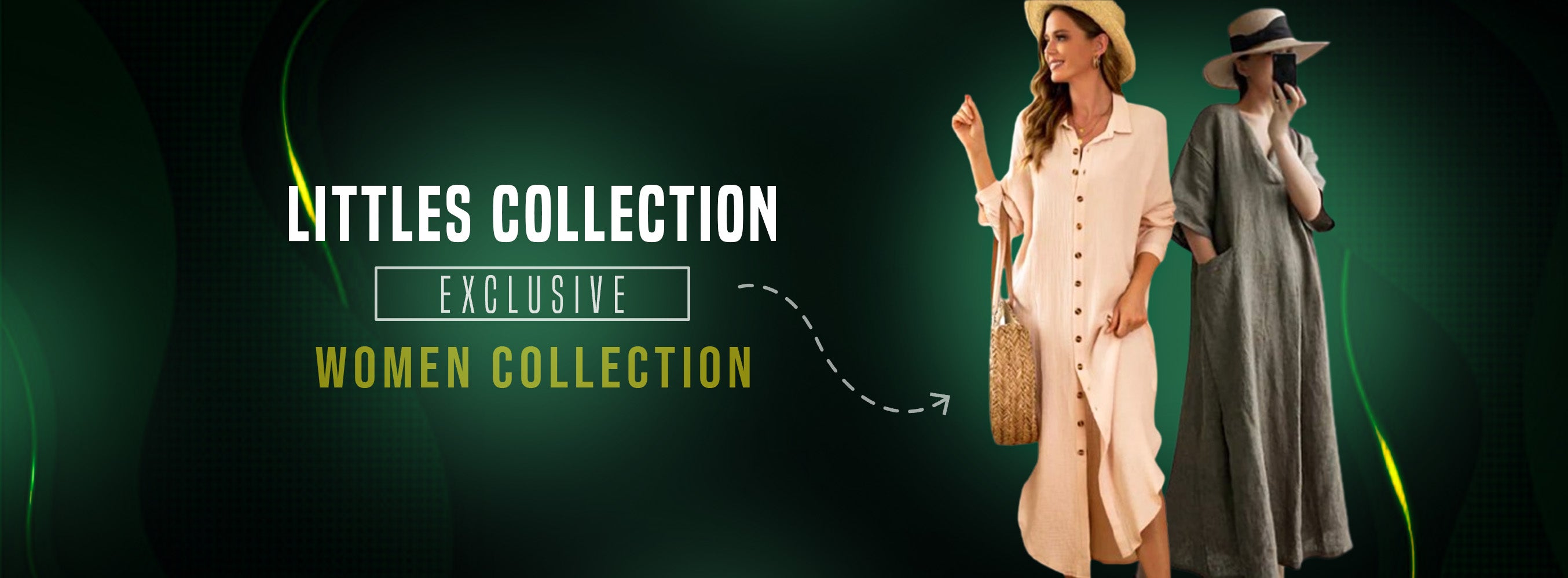 Advertisement for 'Littles Collection' women's clothing with two models on a dark green background.