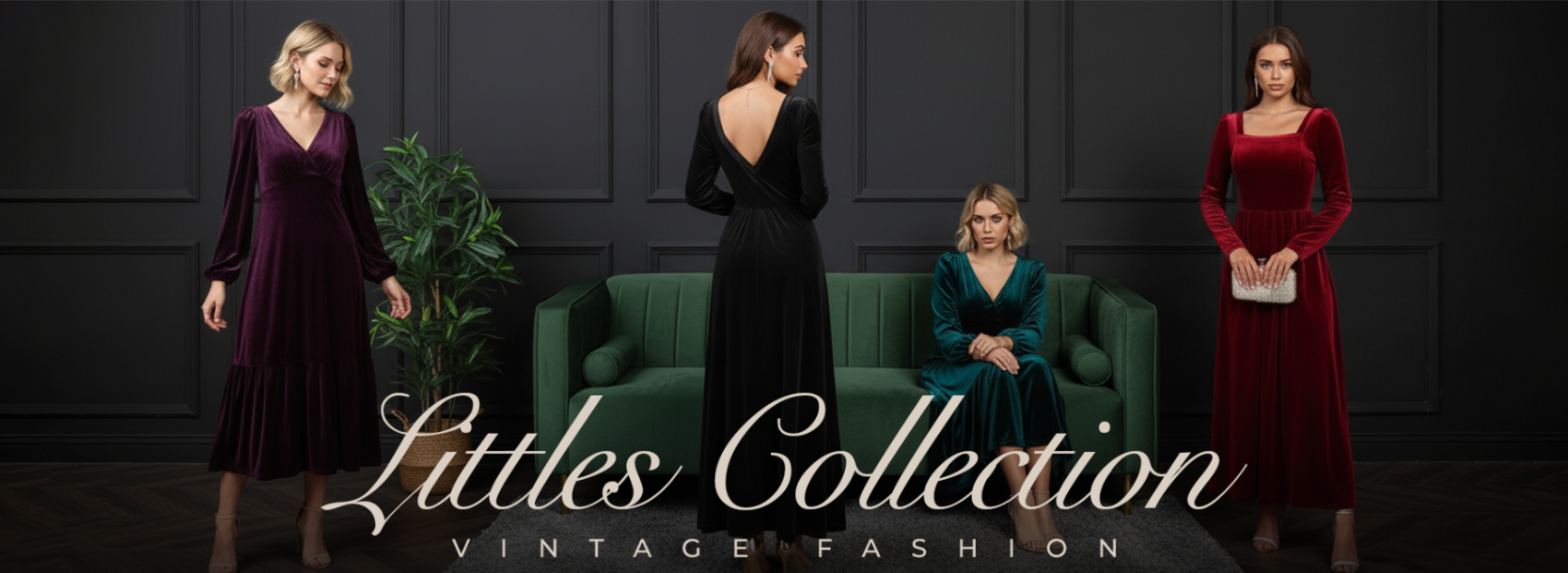 Three women in elegant dresses with 'Littles Collection Vintage Fashion' text.
